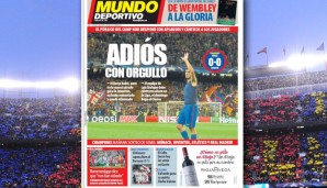 "El Mundo Deportivo" ist Barca-freundlicher als etwa die "Marca", deshalb heißt es dort: "Adios mit Stolz", also sowas wie Barca scheide erhobenen Hauptes aus