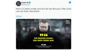DAZN: "Nach 23 Jahren endet eine Ära bei der Borussia. Alles Gute und viel Kraft, Max Eberl!"