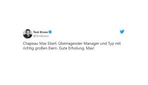 Toni Kroos (Spieler bei Real Madrid): "Chapeau Max Eberl. Überragender Manager und Typ mit richtig großen Eiern. Gute Erholung, Max!"
