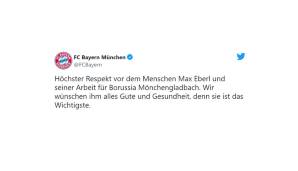 Bayern: "Höchster Respekt vor dem Menschen Max Eberl und seiner Arbeit für Borussia Mönchengladbach. Wir wünschen ihm alles Gute und Gesundheit, denn sie ist das Wichtigste."