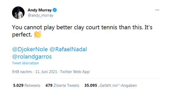 Andy Murray: "Du kannst nicht besseres Sandplatztennis als das hier spielen. Es ist perfekt."