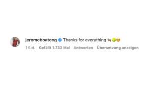 Jérôme Boateng (Fußball-Profi und Weltmeister von 2014): "Danke für alles."