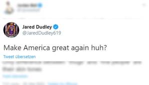 JARED DUDLEY (NBA-Profi bei den Los Angeles Lakers): "Mach Amerika wieder groß, huh?" Hintergrund: "Make America great again" war das Hauptmotto von Donald Trump in seinem Wahlkampf 2015/16. Erstmals wurde der Slogan 1980 von Ronald Reagan benutzt.